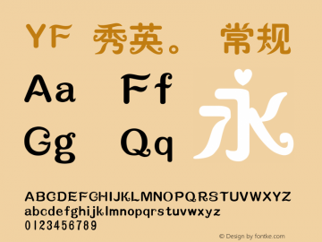 YF 秀英。 常规 Version 1.00 May 2, 2015, initial release Font Sample