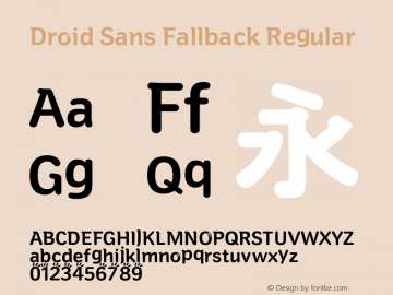 Droid Sans Fallback Regular Version 2.51(DroidSansFallback); 1.00(FZLTH_YS); 1.00(BadaGothic530); build 20120229图片样张