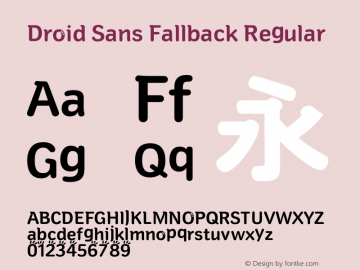Droid Sans Fallback Regular Version 2.51(DroidSansFallback); 1.00(FZLTH_YS); 1.00(BadaGothic530); build 20120229图片样张