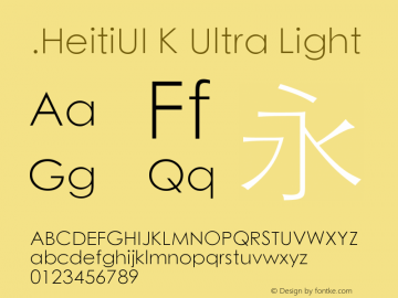 .HeitiUI K Ultra Light 10.0d5e1 Font Sample