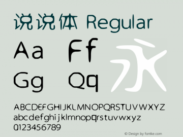 说说体 Regular 说说体 Font Sample