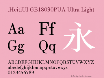 .HeitiUI GB18030PUA Ultra Light 9.0d9e3 Font Sample