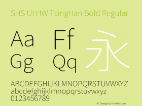 SHS UI HW TsingHan Bold Regular Version 1.003;PS 1.002;hotconv 1.0.81;makeotf.lib2.5.63406图片样张