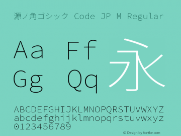 源ノ角ゴシック Code JP M Regular Version 1.004;PS 1.004;hotconv 1.0.83;makeotf.lib2.5.63406图片样张