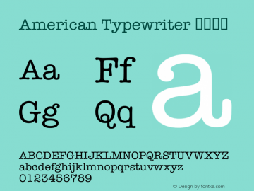 American Typewriter 紧缩细体 9.0d3e2 Font Sample