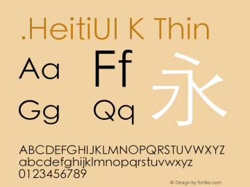 .HeitiUI K Thin 10.0d6e1 Font Sample