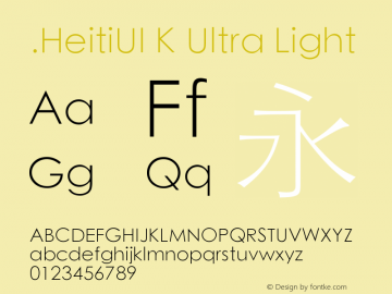 .HeitiUI K Ultra Light 10.0d6e1 Font Sample