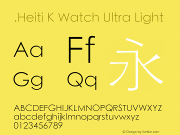 .Heiti K Watch Ultra Light 10.0d6e1 Font Sample