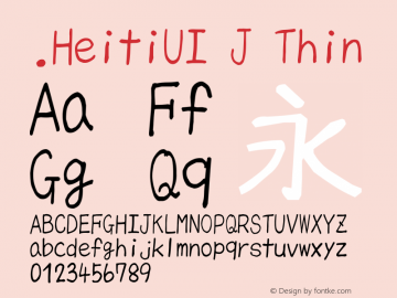 .HeitiUI J Thin 10.0d4e2 Font Sample