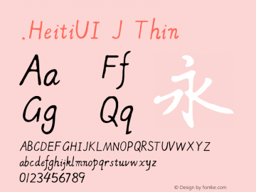 .HeitiUI J Thin 10.0d4e2 Font Sample