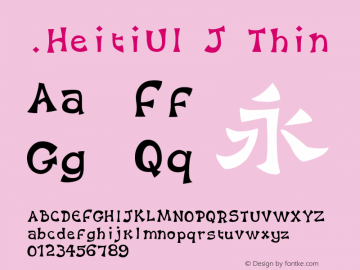 .HeitiUI J Thin 10.0d4e2 Font Sample