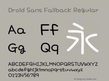 Droid Sans Fallback Regular Version 2.51 December 12, 2014 Font Sample