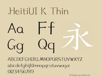 .HeitiUI K Thin 10.0d4e2 Font Sample