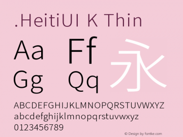 .HeitiUI K Thin 10.0d4e2 Font Sample