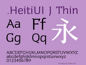 .HeitiUI J Thin 10.0d4e2 Font Sample