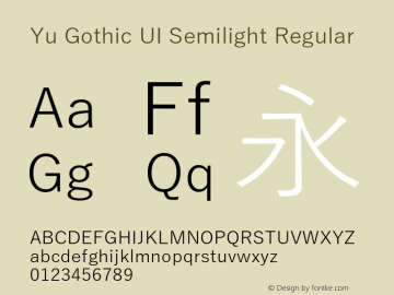 Yu Gothic UI Semilight Regular Version 1.10图片样张