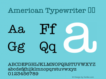 American Typewriter 细体 6.1d5e2 Font Sample