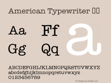 American Typewriter 细体 6.1d5e2 Font Sample