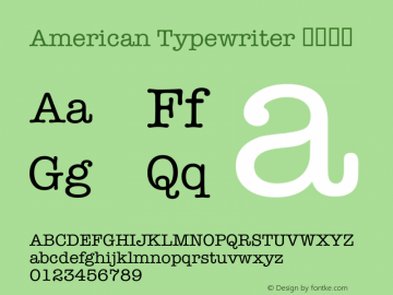 American Typewriter 紧缩细体 7.0d1e1 Font Sample