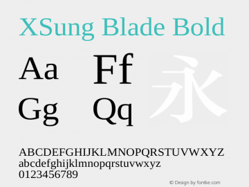 XSung Blade Bold XSung Blade - Version 3.0 Font Sample