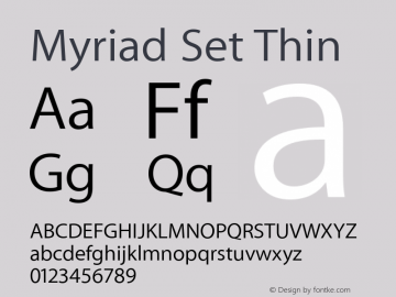 Myriad Set Thin 10.0d15e1 Font Sample