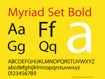 Myriad Set Bold 10.0d15e1 Font Sample