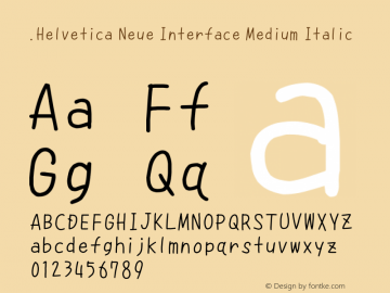 .Helvetica Neue Interface Medium Italic 9.0d61e1图片样张