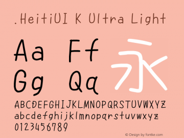 .HeitiUI K Ultra Light 9.0d9e3 Font Sample