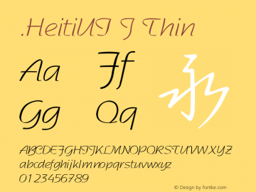 .HeitiUI J Thin 10.0d4e2 Font Sample