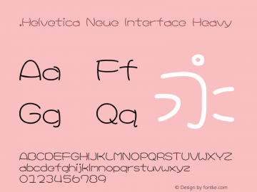 .Helvetica Neue Interface Heavy 10.0d35e1 Font Sample