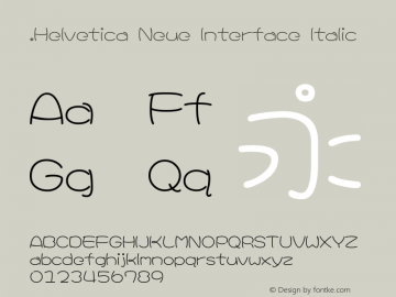 .Helvetica Neue Interface Italic 10.0d35e1 Font Sample