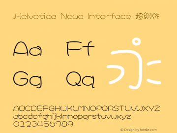 .Helvetica Neue Interface 超细体 10.0d35e1 Font Sample