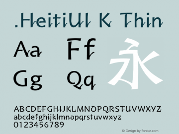 .HeitiUI K Thin 10.0d4e2 Font Sample