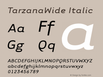 TarzanaWide Italic Altsys Fontographer 3.5  7/27/98 Font Sample