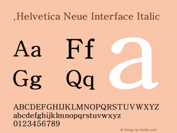 .Helvetica Neue Interface Italic 10.0d35e1 Font Sample