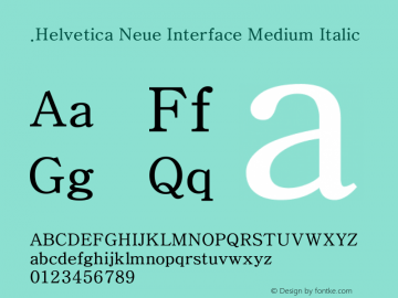 .Helvetica Neue Interface Medium Italic 10.0d35e1 Font Sample