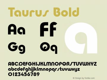 Taurus Bold 1.0 Tue Jul 28 09:45:41 1992 Font Sample
