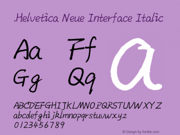 .Helvetica Neue Interface Italic 10.0d35e1图片样张