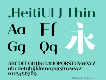 .HeitiUI J Thin 10.0d4e2 Font Sample