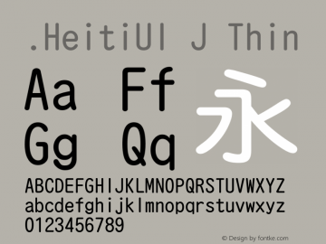.HeitiUI J Thin 10.0d4e2 Font Sample
