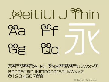 .HeitiUI J Thin 10.0d4e2 Font Sample