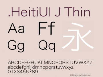.HeitiUI J Thin 9.0d8e1 Font Sample