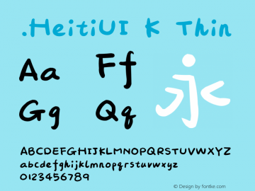 .HeitiUI K Thin 10.0d4e2 Font Sample