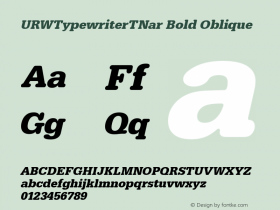 URWTypewriterTNar Bold Oblique Version 001.005 Font Sample