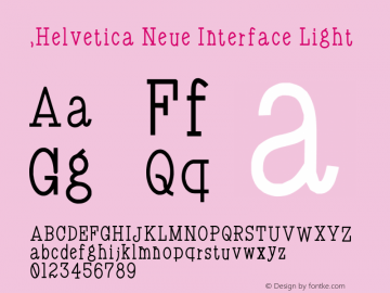 .Helvetica Neue Interface Light 10.0d35e1图片样张