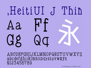 .HeitiUI J Thin 10.0d4e2 Font Sample