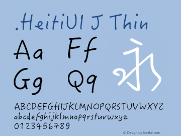 .HeitiUI J Thin 9.0d8e1 Font Sample