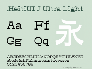 .HeitiUI J Ultra Light 10.0d4e2 Font Sample