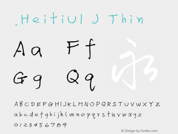 .HeitiUI J Thin 10.0d4e2 Font Sample