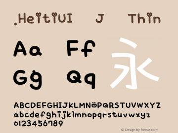 .HeitiUI J Thin 10.0d4e2 Font Sample